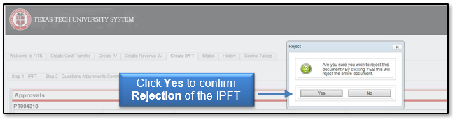 Click Yes to confirm Rejection of the IPFT