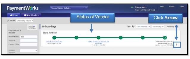 Click the arrow to view more on status of the vendor being processed for registration