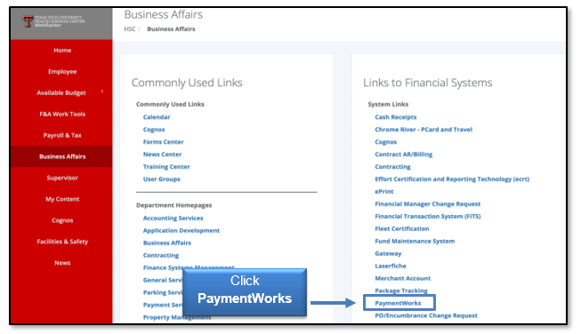 WebRaider Portal and click on PaymentWorks link under Business Affairs tab