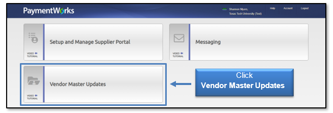 Click the Vendor Master Updates in PaymentWorks Dashboard