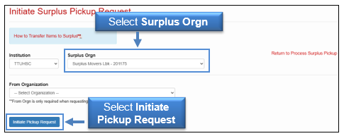 Select a Surplus Orgn, then select Initiate Pickup Request button
