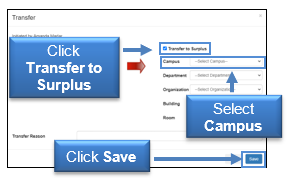 Click Transfer to Surplus box, select a campus, then click save button