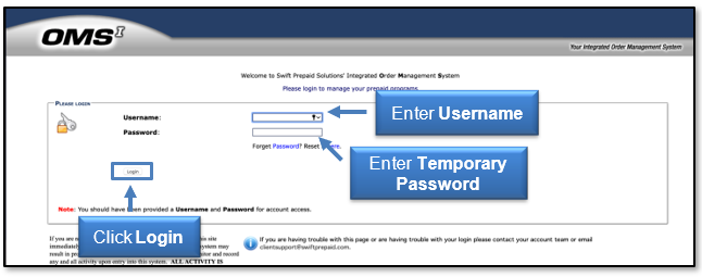 Enter a username and temporary password then click the Login button