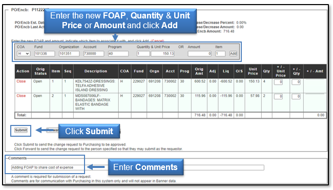 Enter the new FOAP, Quantity, and Unit Price or Amount and click Add, enter Comments, click Submit