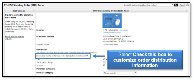 Select Check this box to customize order distribution information