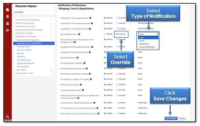 Select type of notification and select override, then save changes