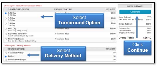 Image: Select turnaround option and delivery method, then click Continue.