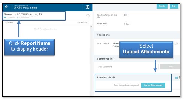 Image: Click Report Name to display header, Select Upload Attachments.