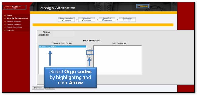 Image: Select Orgn codes by highlighting and click arrow.