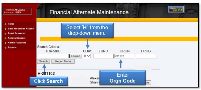Image: Select H from the dropdown menu. Enter Orgn Code. Click Search.