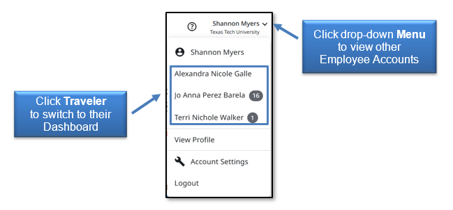 Image in Emburse Enterprise dashboard, click the drop-down menu from account name to view other employee accounts, then select correct traveler to use their dashboard