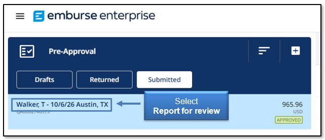 Image in Emburse Enterprise, select the Report to review from the Submitted Folder