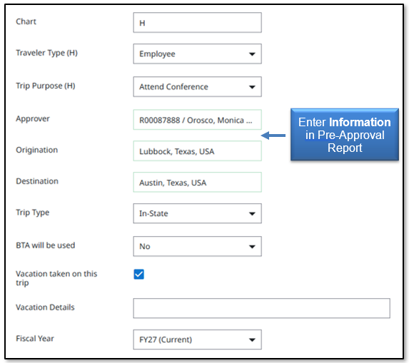 Image in Emburse Enterprise, enter information in Pre-Approval Report