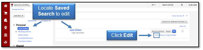 Locate the Saved Search to edit, and click the Edit button
