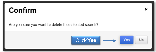 Click the Yes button to delete the search