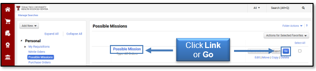 Click Saved Search Name Link or Go
