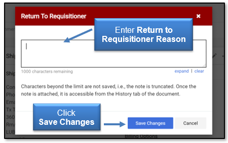 Enter the Return to Requisitioner Reason, then click Save Changes button
